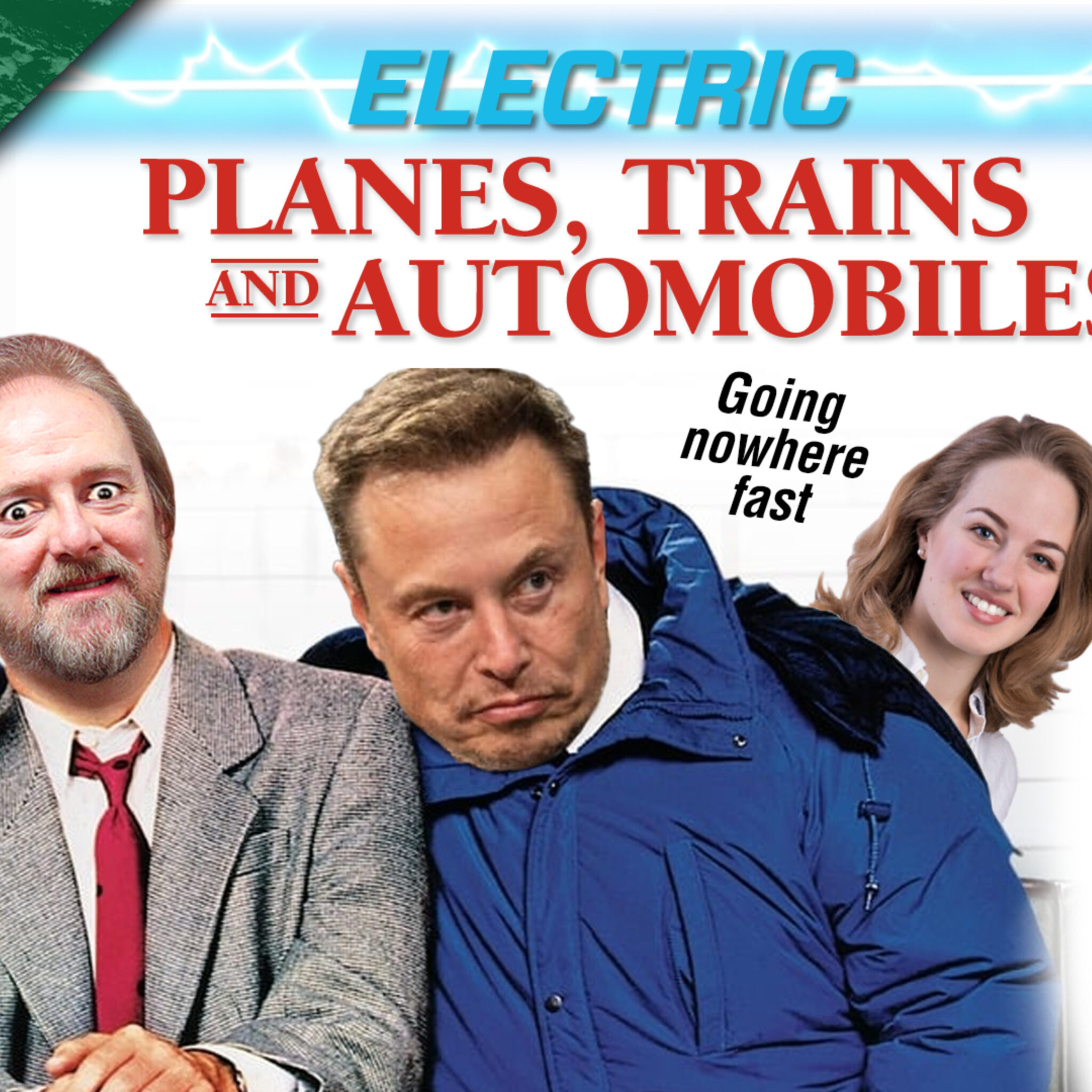Electric Planes, Trains, and Automobiles The Climate Realism Show