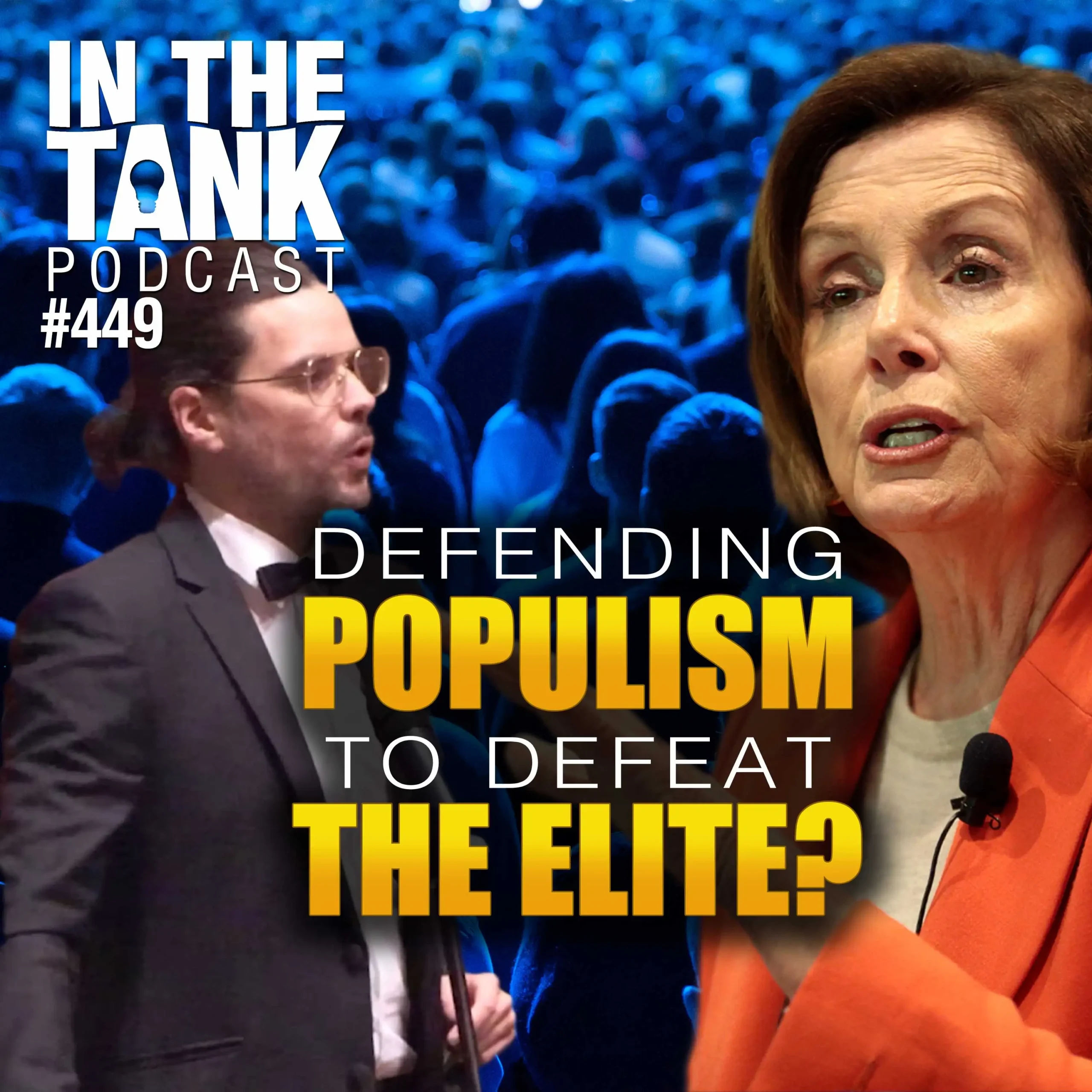 Defending Populism To Defeat The Elite?