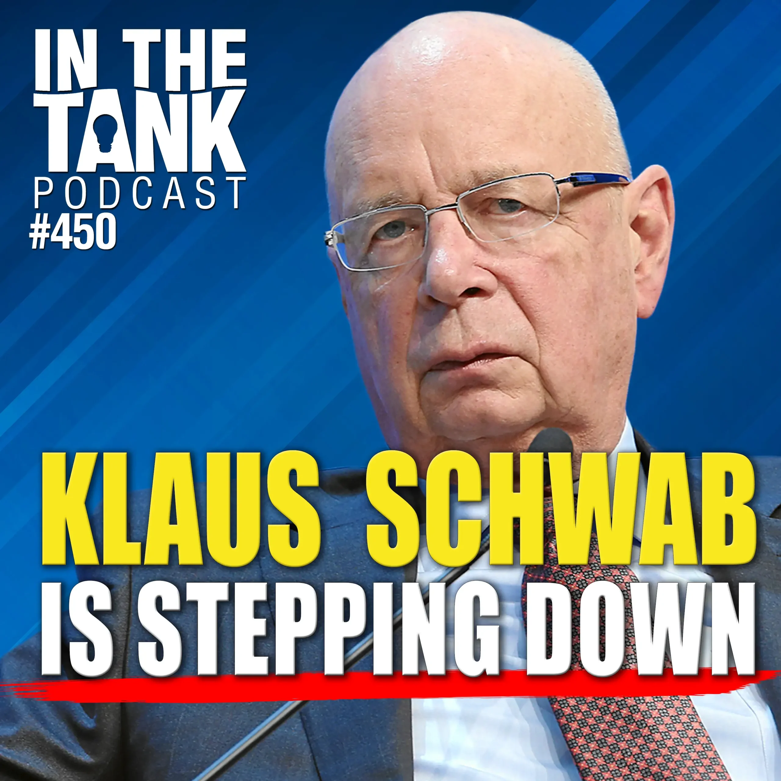 Klaus Schwab Is Stepping Down In The Tank 450 The Heartland Institute