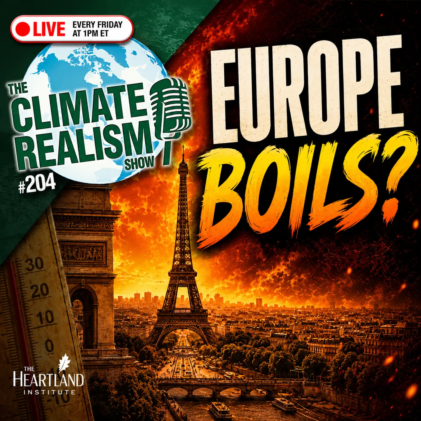 Europe Boils – The Climate Realism Show #204