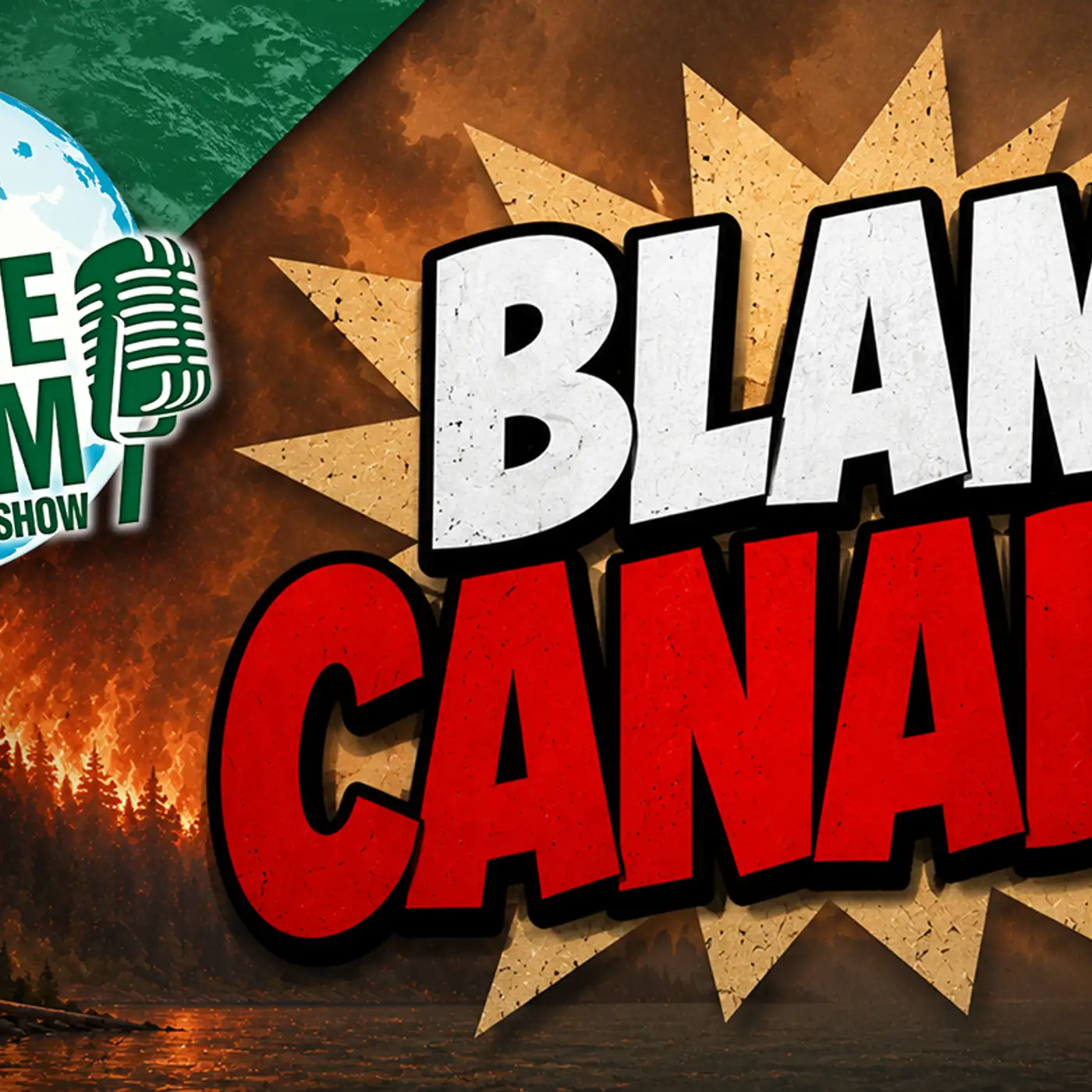 Blame Canada! Smoky Skies and Climate Change — The Climate Realism Show #209 - The Heartland Institute
